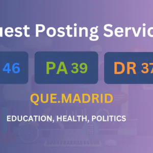 publish guest post on que.madrid