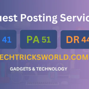 publish guest post on techtricksworld.com
