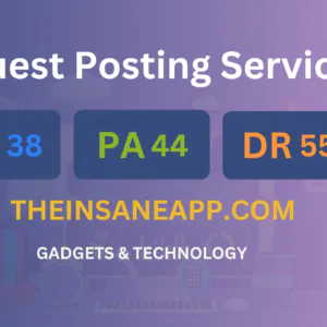 publish guest post on theinsaneapp.com