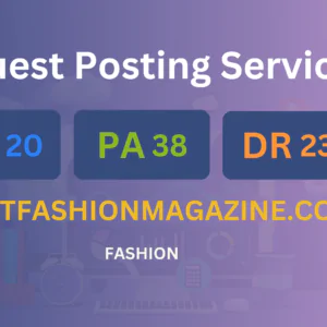 publish guest post on justfashionmagazine.com
