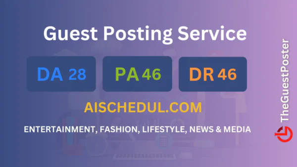 publish guest post on aischedul.com