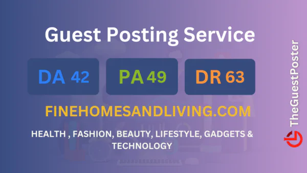 publish guest post on finehomesandliving.com