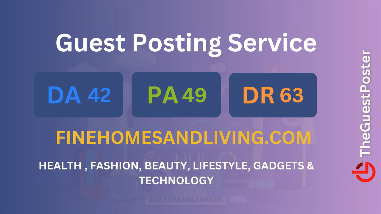 publish guest post on finehomesandliving.com