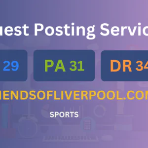 publish guest post on friendsofliverpool.com