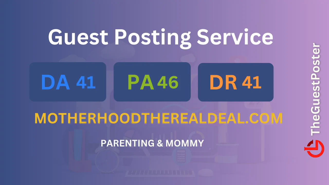 publish guest post on motherhoodtherealdeal.com