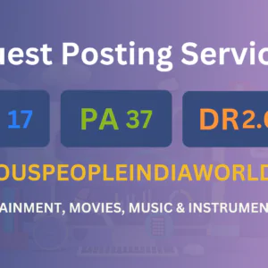 publish guest post on famouspeopleindiaworld.in