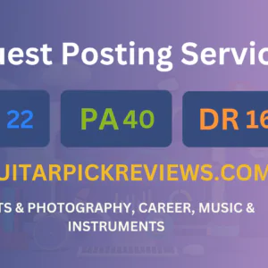 publish guest post on guitarpickreviews.com