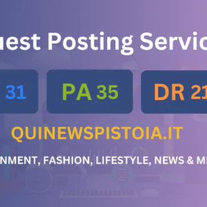 publish guest post on quinewspistoia.it