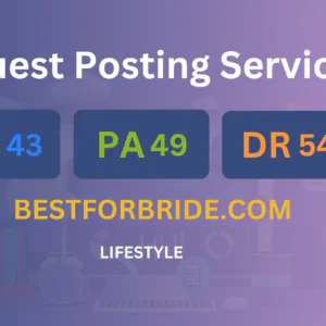 publish guest post on bestforbride.com