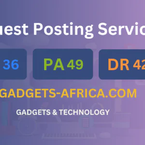 publish guest post on gadgets-africa.com
