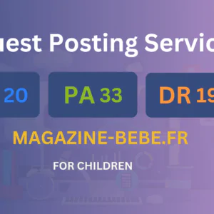 publish guest post on magazine-bebe.fr