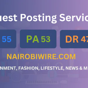 publish guest post on nairobiwire.com