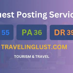 publish guest post on travelinglust.com