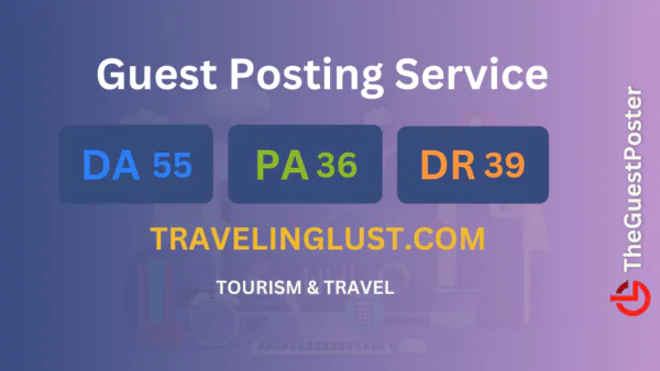 publish guest post on travelinglust.com