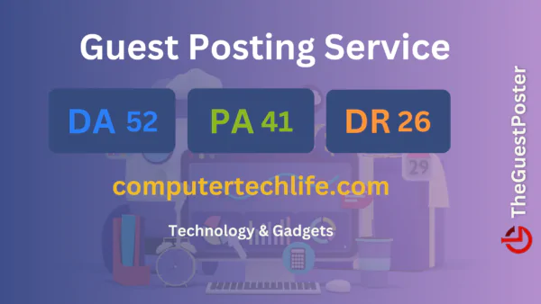 publish guest post on computertechlife.com