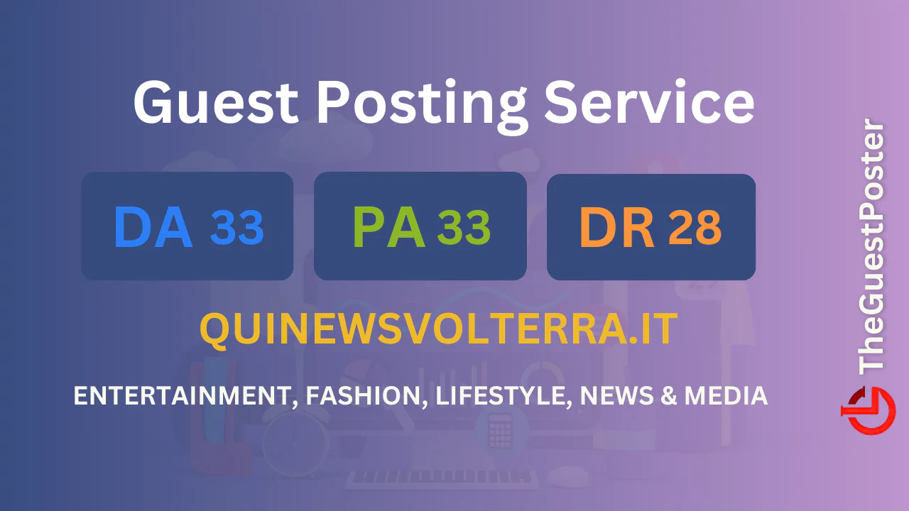 publish guest post on quinewsvolterra.it