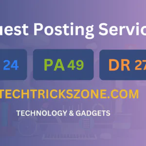publish guest post on techtrickszone.com