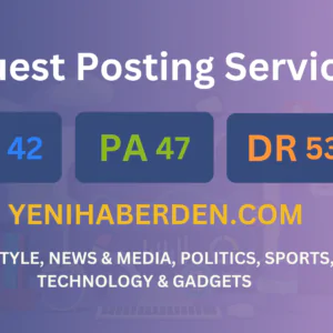 publish guest post on yenihaberden.com