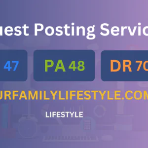 publish guest post on ourfamilylifestyle.com