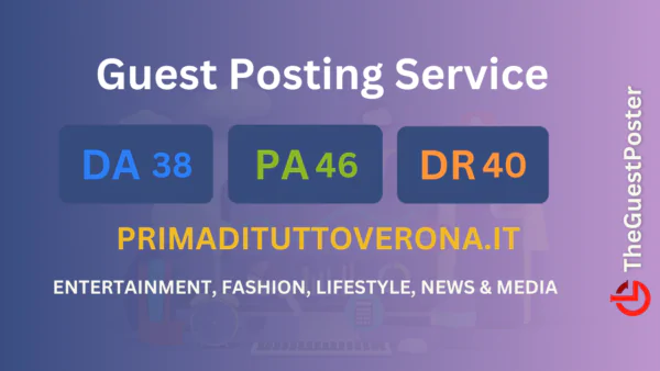 publish guest post on primadituttoverona.it