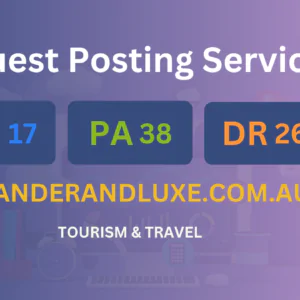 publish guest post on wanderandluxe.com.au
