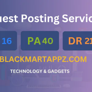 publish guest post on blackmartappz.com