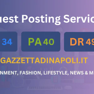 publish guest post on gazzettadinapoli.it