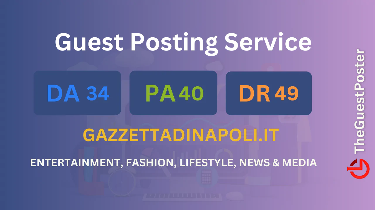 publish guest post on gazzettadinapoli.it