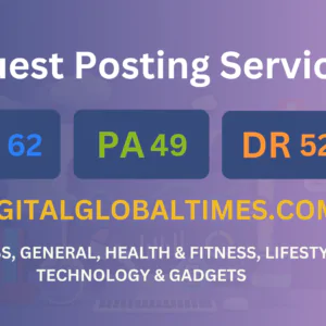 publish guest post on digitalglobaltimes.com