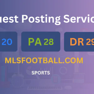 publish guest post on mlsfootball.com