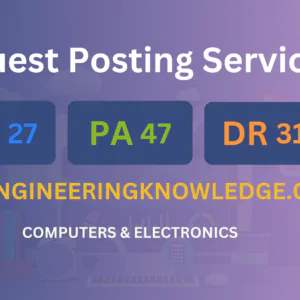 publish guest post on theengineeringknowledge.com