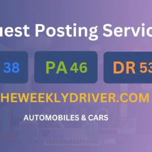 publish guest post on theweeklydriver.com