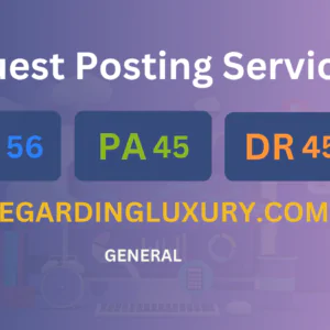 publish guest post on regardingluxury.com