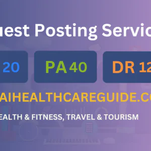 publish guest post on dubaihealthcareguide.com