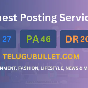 publish guest post on telugubullet.com