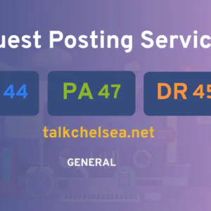 publish guest post on talkchelsea.net