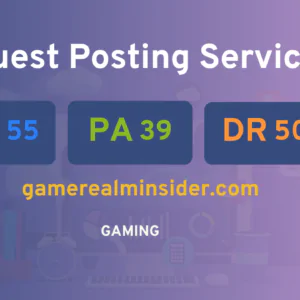publish guest post on gamerealminsider.com
