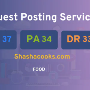 publish guest post on Shashacooks.com
