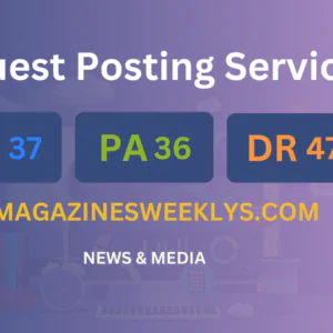 publish guest post on magazinesweeklys.com