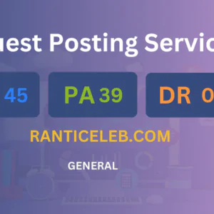 publish guest post on ranticeleb.com