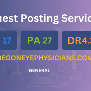 publish guest post on oregoneyephysicians.com