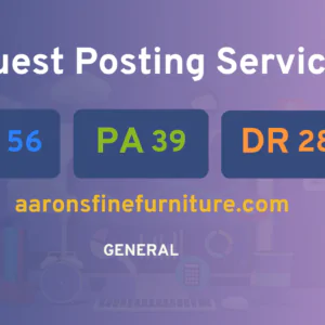 publish guest post on aaronsfinefurniture.com