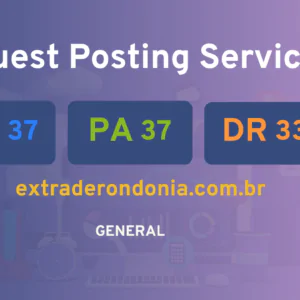 publish guest post on extraderondonia.com.br