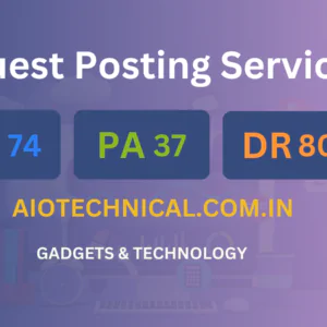 publish guest post on aiotechnical.com.in