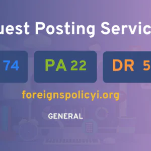 publish guest post on foreignspolicyi.org
