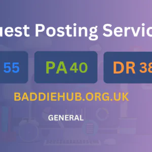 publish guest post on baddiehub.org.uk