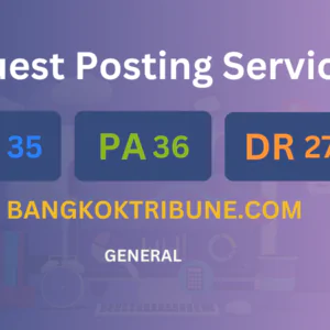 publish guest post on bangkoktribune.com