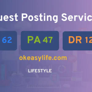 publish guest post on okeasylife.com