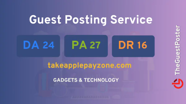 publish guest post on takeapplepayzone.com