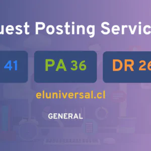 publish guest post on eluniversal.cl